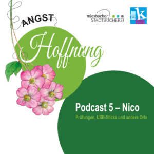 Podcast Angst & Hoffnung - Nico